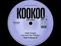 Don't Abuse It - Mark Knight & Armand Van Helden