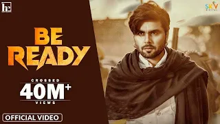 Download Be Ready (Official Video) Ninja | Happy Raikoti | Desi Crew | Sky Digital | Latest Punjabi Song 2021 MP3