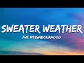 Download Lagu The Neighbourhood - Sweater Weather (Lyrics)