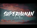 Download Lagu Bishop Briggs - superhuman (Lyrics)