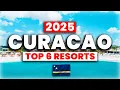 NEW Top 6 BEST All-Inclusive Resorts in Curacao 2025