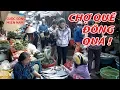 Lagu Đi Chợ huyện Cuối Tuần -  Chợ Cần Đước - Long An - Nam Việt 217
