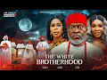 Download Lagu THE WHITE BROTHERHOOD - KANAYO O OKANAYO,  CHIOMA OKAFOR (2025 nollywood full movie)