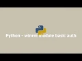 Python - Winrm module basic setup and commands