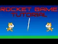Scratch Rocket Simulation Game Tutorial