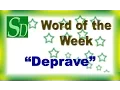 Deprave - Meaning Pronunciation Synonym Antonym