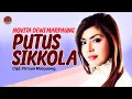 Download Lagu Novita Dewi Marpaung - Putus Sikkola (Official Music Video)