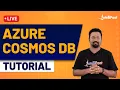 Azure CosmosDB Azure Cosmos DB Tutorial Cosmo DB Tutorial for Beginners AWS Tutorial