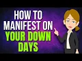 Download Lagu How to Manifest on Your Down Days ✨ Abraham Hicks 2025