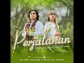 Perjalanan - Putra Aiman & Haikal Iman