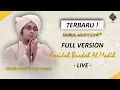 Download Lagu 🔴 Live 🔴 Pembacaan Burdah Al Madieh Al Imam Al Bushiri (FULL) | Majlis Nurul Musthofa Part 2