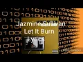 Jazmine Sullivan - Let it burn lyrics