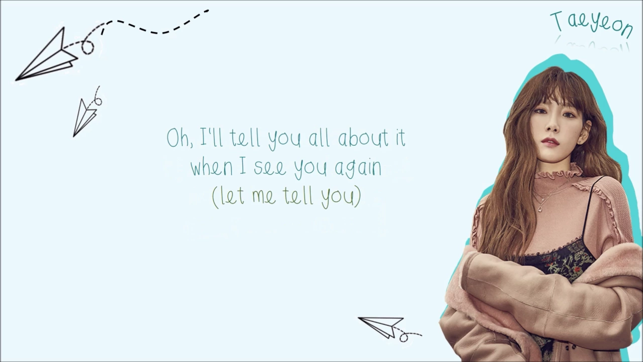 SNSD TAEYEON 태연 & WIZ KHALIFA - See You Again Clean Ver. Color-Coded-English-Lyrics 가사 l xoxobuttons