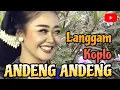 Download Lagu ANDENG ANDENG CAMPURSARI LANGGAM KOPLO KENDANGE GLER @SragentinoChannel