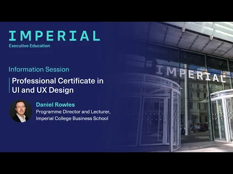 Information session on Imperial Executive Education's Professional Certificate in UI and UX Design