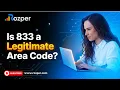 Unlock Communication Is 833 a Legitimate Area Code