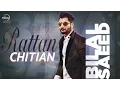 Download Lagu Rattan Chittian te din wich taare labde Lyrics  Bilal Saeed