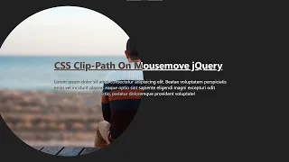 CSS Clip-Path On Mousemove jQuery HTML AND CSS TIPS AND TRICKS