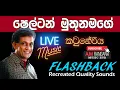 Download Lagu FLASH BACK WITH SHELTON MUTHUNAMAGE LIVE SHOW IN KATUNERIYA RECREATED QUALITY SOUNDS