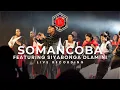 Lagu SOMANCOBA-TGC FT SIYABONGA DLAMINI
