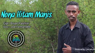 Download Nona Hitam Manis_Lagu Joget Maumere_Voc.Joe Fernandes MP3