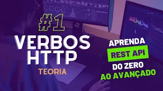 Introduction to HTTP Verbs GET POST PATCH PUT DELETE Rest API