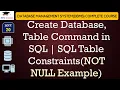 L70 Create Database Table Command in SQL SQL Table Constraints NOT NULL Example