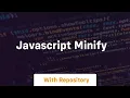Javascript minify