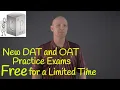 Chad s New DAT and OAT Practice Exams