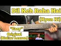 Download Lagu Dil Keh Raha Hai - Kyon Ki | Guitar Lesson | Easy Chords |