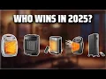 The Top 5 Best Space Heater Portable in 2025 - Must Watch Before Buying