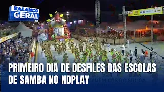 Primeiro dia de desfiles das escolas de samba da capital agitou o NDPlay