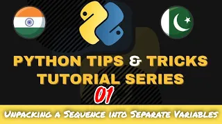 01 Python Tips and Tricks Tutorials Unpacking a Sequence into Separate Variables