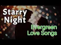 Download Lagu Starry Night 💖 Evergreen Love Songs — Timeless Golden Oldies (vol.24) 💋| Romantic | Heartfelt |
