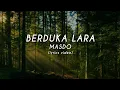 Download Lagu KUGIRAN MASDO | BERDUKA LARA (lyrics video)
