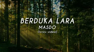 KUGIRAN MASDO | BERDUKA LARA (lyrics video)