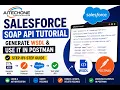 Salesforce SOAP API with Postman Generate Enterprise WSDL Test SOAP Requests