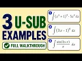 Only 3 Examples to Finally Learn U-Substitution
