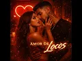 Amor De Locos