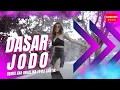 Download Lagu DASAR JODO REMIX EKA ANGELINA FT DJ CANTIK [Official BM]