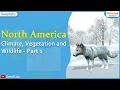 North America Climate Vegetation Wildlife Part1 Geography iKen