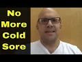 How To Get Rid Of A Cold Sore Overnight