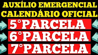 SAIU! 5° 6° e 7° PARCELA AUXÍLIO EMERGENCIAL. CALENDÁRIOS COMPLETOS!
