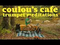 coulou's cafe trumpet meditations (no. 65)