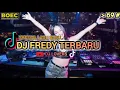 DJ FREDY TERBARU SPESIAL THE BEST SONG PART 69 SOUND FYP TIKTOK 2025 FULL FARTY
