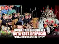 Download Lagu Kota Denpasar Barong Ket, Lomba Tari Barong Ket | PKB 2025