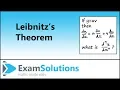 Leibnitz s Theorem - introduction ExamSolutions