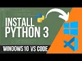Python VS Code on Windows - My Method QUICK EASY
