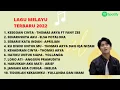 Lagu Kumpulan Lagu Melayu Terbaru Tahun 2022
