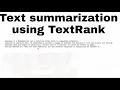 Text Summarization using TextRank in python